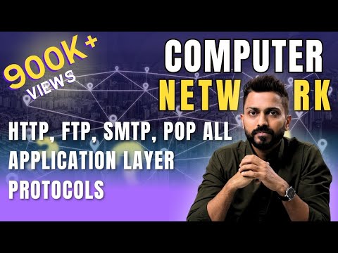 Lec-78: HTTP, FTP, SMTP, POP | All Application Layer Protocols | Computer Networks