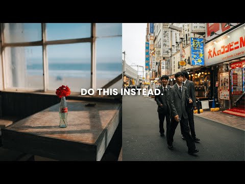 Stop taking photos like a tourist.