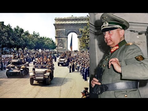 Did A German General 'Save' Paris? The True Story of the 1944 Liberation