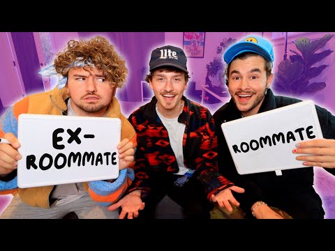 EX-ROOMMATE VS NEW ROOMMATE