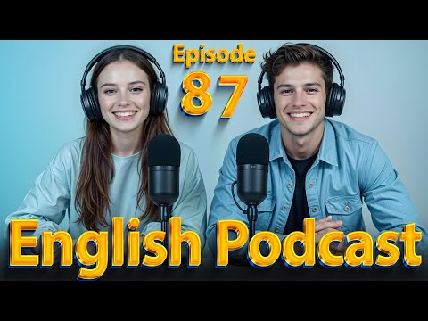 Presentation Part 1| Learn English quickly with podcast | Episode 87