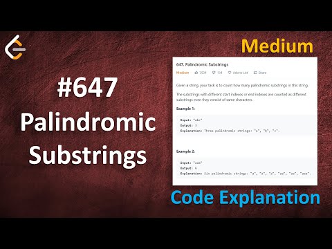 Palindromic Substrings | Live Coding with Explanation | Leetcode - 647