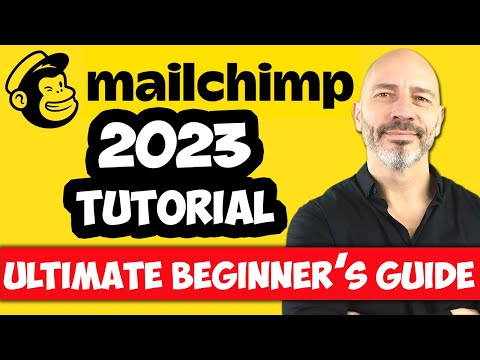 MAILCHIMP TUTORIAL 2023 – Email Marketing Ultimate Beginner’s Guide
