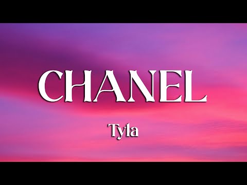 Tyla - CHANEL (Lyrics)