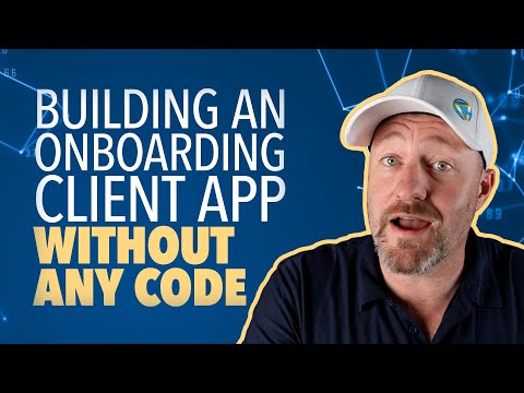 Building an Onboarding Client App without any code