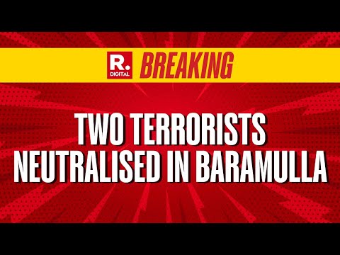 Operation Tikka: 2 Terrorists Neutralised, Infiltration Bid Foiled & Encounter Underway In Baramulla