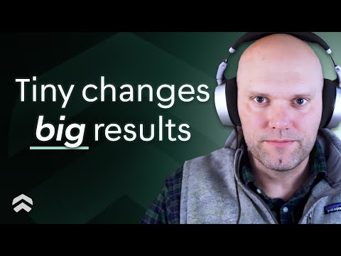 James Clear: How To Build Awesome Habits