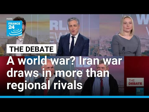 A world war? Iran war draws in more than regional rivals • FRANCE 24 English