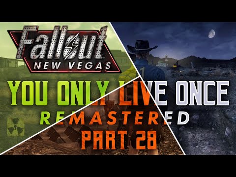 Fallout New Vegas: You Only Live Once Remastered - Part 28 - Blood Money