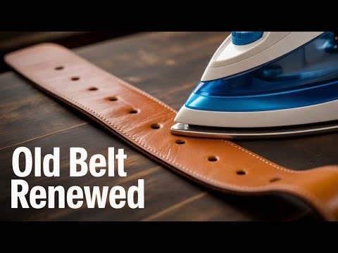 Make Your Old Leather Belt Look Brand New Again | Home Leather Care