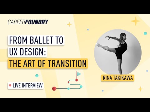 From Ballet to UX Design: The Art of Transition