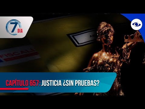 La cuestionada conducta de la Fiscalía colombiana a la hora de imputar cargos - Séptimo Día