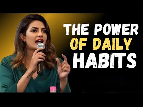 The Power of Daily Habits | Priyanka Chopra Motivational Speech