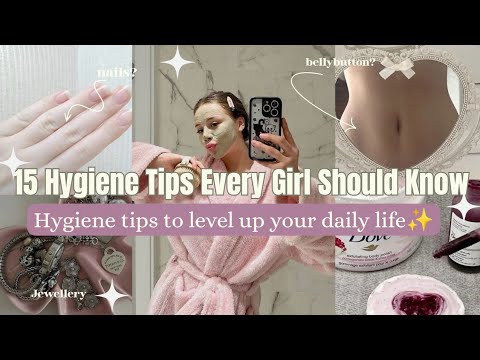 🌸 Be THAT Girl With These Hygiene| Dear me