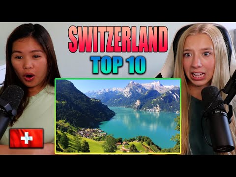 American Girls React To Top 10 Places To Visit In Switzerland