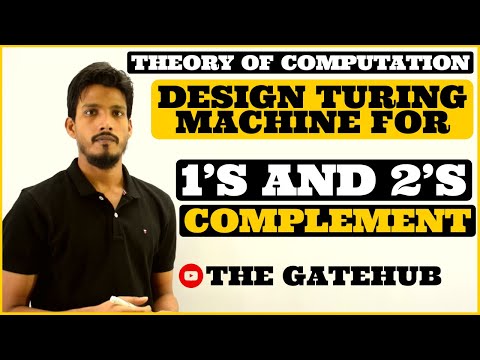 Turing Machine for 1's complement | 2's complement | Turing Machine | Turing Machine as a Transducer