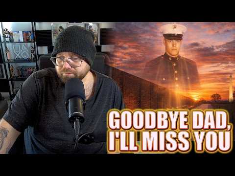 Goodbye Dad, I Will Miss you!