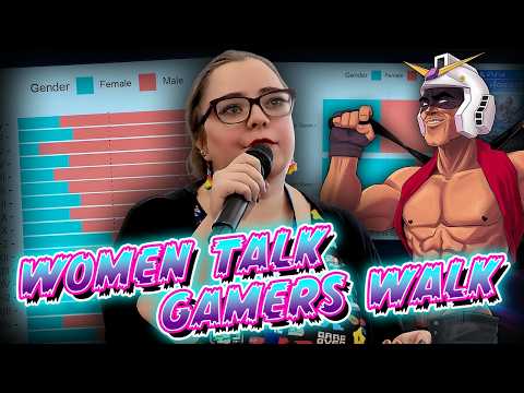 When Women Talk, Gamers Walk