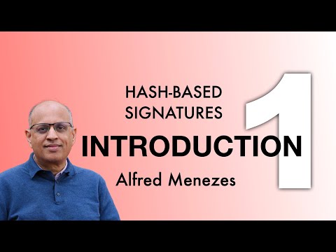Lecture 1. Introduction (Hash-Based Signatures)