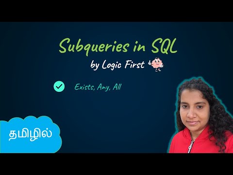 Subqueries | Exists | Any | All | SQL in Tamil | Logic First Tamil