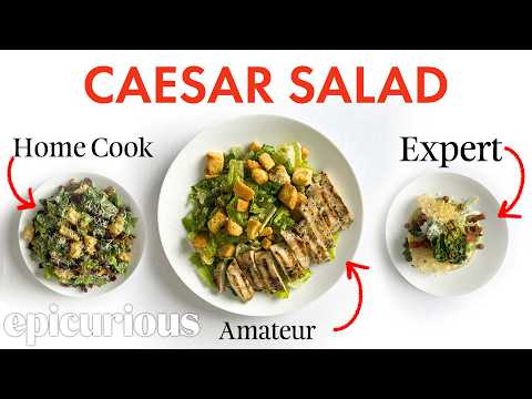 4 Levels of Caesar Salad: Amateur to Food Scientist | Epicurious