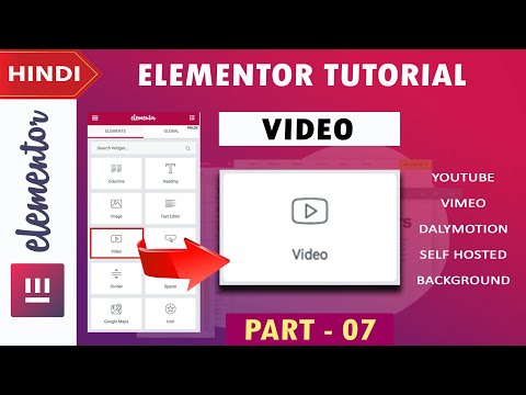 [ Video ]  Elementor Tutorial in Hindi | Part - 07 | 2020