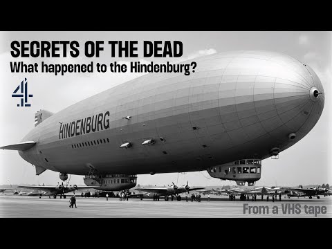SECRETS OF THE DEAD What Happened To The Hindenburg