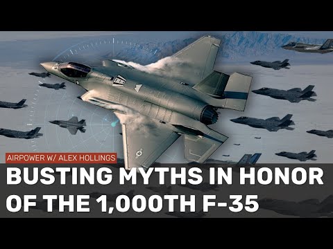 Lockheed Martin has built 1,000 F-35s (so let's bust some myths)