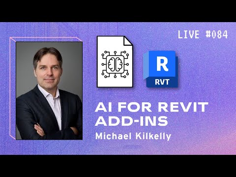 Mastering AI for Revit Add-ins with Michael Kilkelly | BIM Pure Live #084