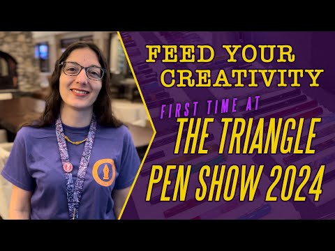 2024 Triangle Pen Show - First Time Here