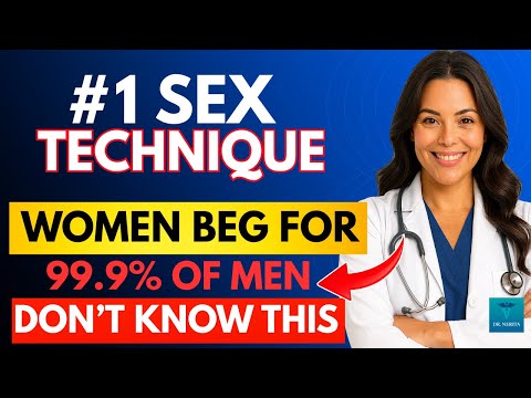 UROLOGIST: #1 Sex Technique Women Beg For (5 Tips To Do It RIGHT) | This Is How She Wants It