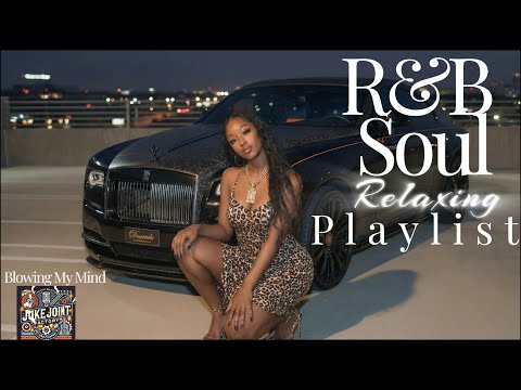 Relaxing Chill R&B Soul β€οΈ | Smooth Vocals & Deep Grooves for Late-Night Vibes
