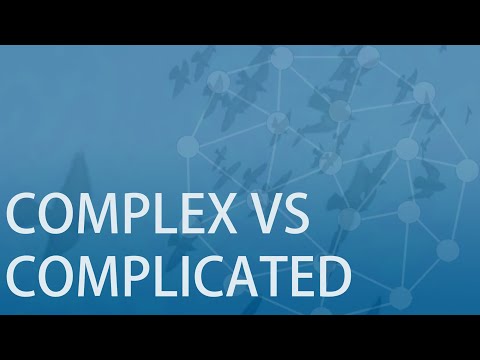 The difference between Complicated and Complex