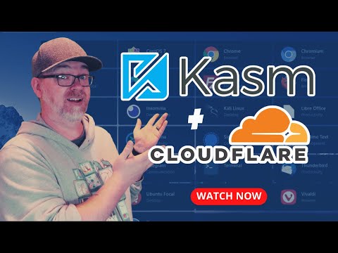 Kasm Workspaces + Cloudflare Tunnels = Access Kasm Workspaces from ANYWHERE! (Episode 3)