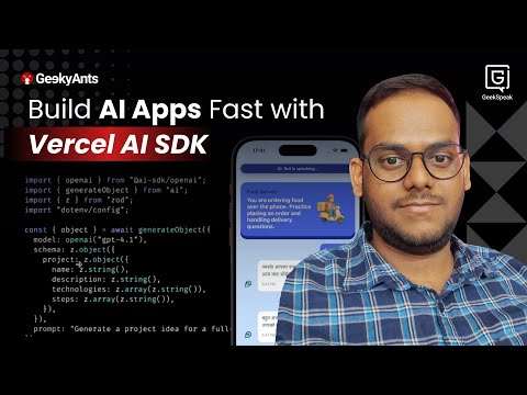 Building AI-Powered Web & Mobile Apps with Vercel AI SDK | Aman Fangeria | Geekspeak | GeekyAnts