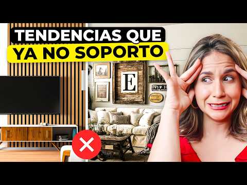 7 TRENDS QUE YA NO SOPORTO + Alternativas Modernas y Elegantes para Interiores de Lujo