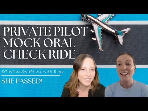 Private Pilot Mock Oral Check Ride Exam with Ellee
