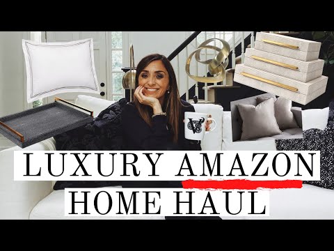 HUGE AMAZON LUXURY HOME HAUL | AFFORDABLE AMAZON HAUL | LUX FOR LESS