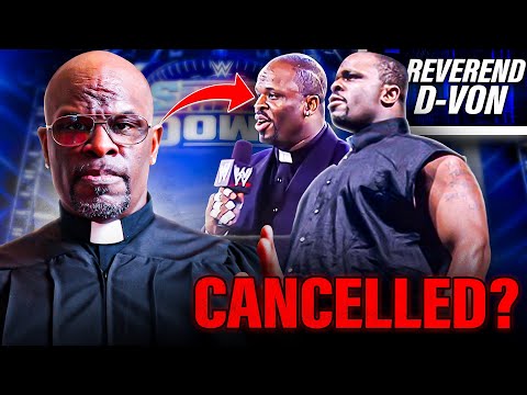 "Why Reverend D-Von Was CANCELLED By WWE!" | The Rise &amp; FALL of Reverend D-Von