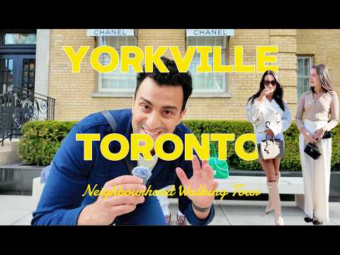 Exploring Yorkville: Toronto’s Prestigious Neighbourhood Walking Tour | High-End Living & Lifestyle