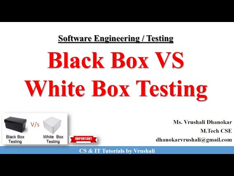 SE 44: Black Box VS White Box Testing
