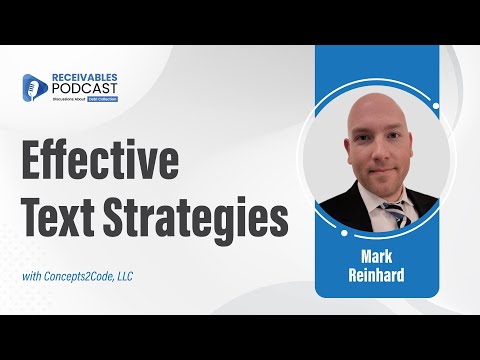 Effective Text Strategies Every Collection Leader Needs | Mark Reinhard | Ep. 268