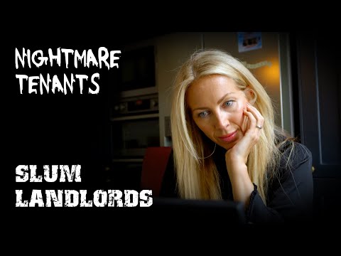 Glam, Grime, and Arrears ~ Nightmare Tenants Slum Landlords