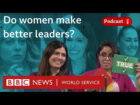 Are women better leaders than men? - What in the World podcast, BBC World Service