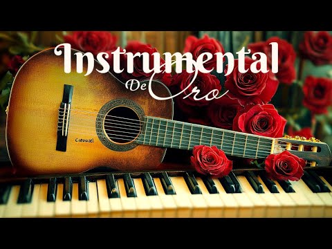 The 200 Most Beautiful Boleros Orchestrated on Guitar and Piano in the World / Golden Instrumentals