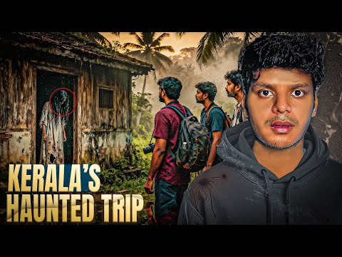 Kerala Haunted Trip – A Night They’ll Never Forget