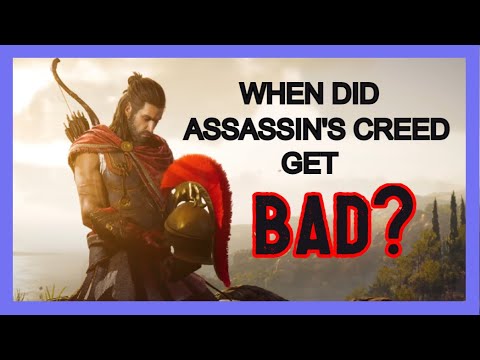 When Did Assassin's Creed Get Bad?