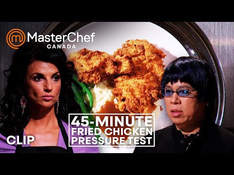 The 45‑Minute Fried Chicken Pressure Test | MasterChef Canada | MasterChef World