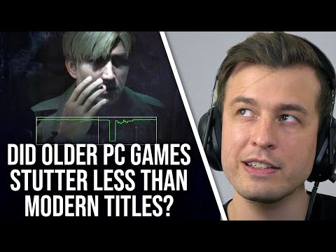 Do Old PC Games Stutter Way Less than Modern PC Games?