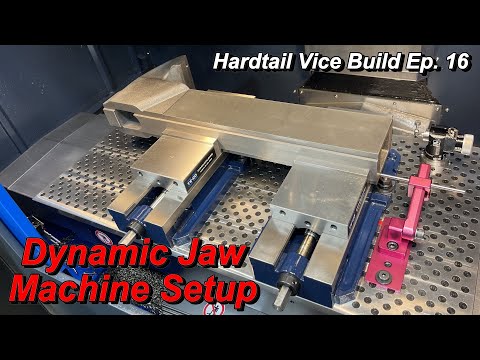 Hardtail Vise Build Ep.16: Dynamic Jaw Machine Setup